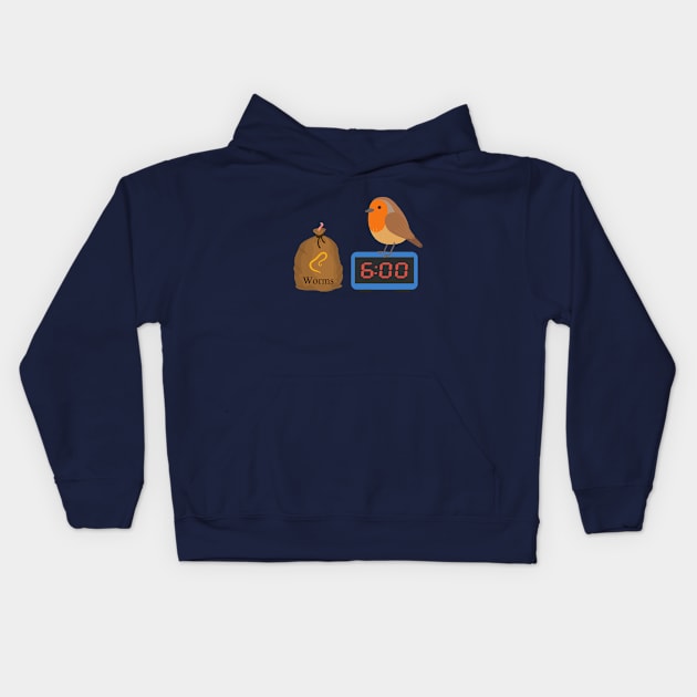 The Early Bird Gets The Worm Kids Hoodie by AlmostMaybeNever